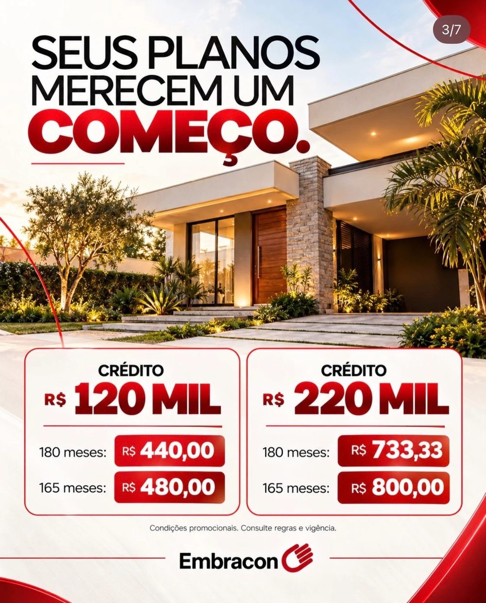Crédito de R$ 120 mil e R$ 220 mil
